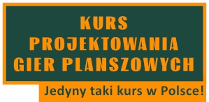 Jedyny w Polsce Kurs projektowania gier planszowych